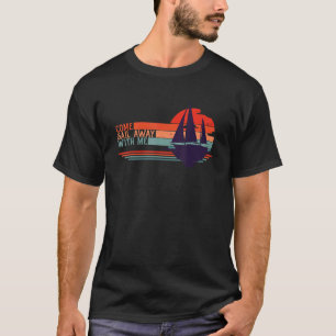 Segelboot und Segelschiff kommen T-Shirt