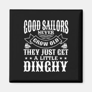 Segeln gute Segler nie anbauen alten Sailor Sailbo Magnet