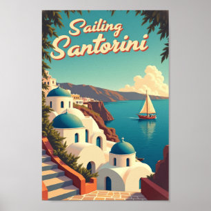 Segeln in Santorini – Retro-Reiseposter Poster