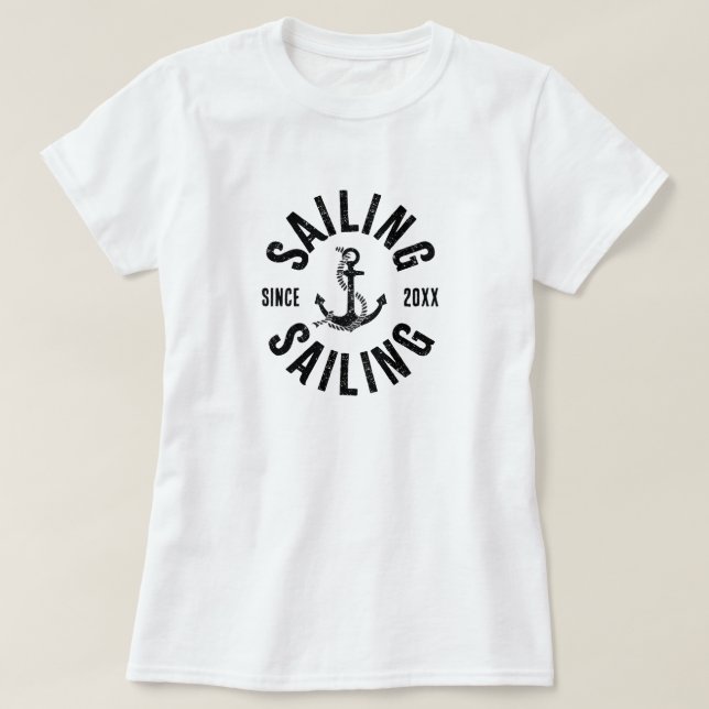 Segeln seit 20XX T - Shirt (Design vorne)