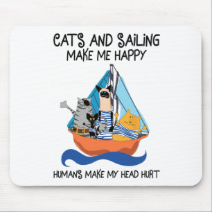 Segelnde Katzen machen mich glücklich, Segelboot A Mousepad