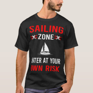 Segelschiff in Risikozone T-Shirt
