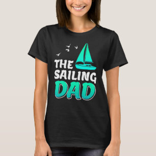 Segelschiff Vater Sailor Daddy Boater Segelyacht T-Shirt