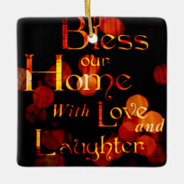 Segen Sie unsere Zuhause mit Liebe und Lachen Keramikornament