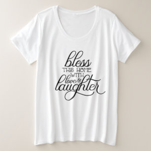 Segne dieses Zuhause mit Liebe und Lachen-54097 Große Größe T-Shirt