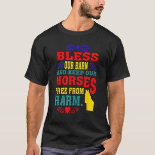 Segne unsere Scheune und bewahre unsere Pferde vor T-Shirt