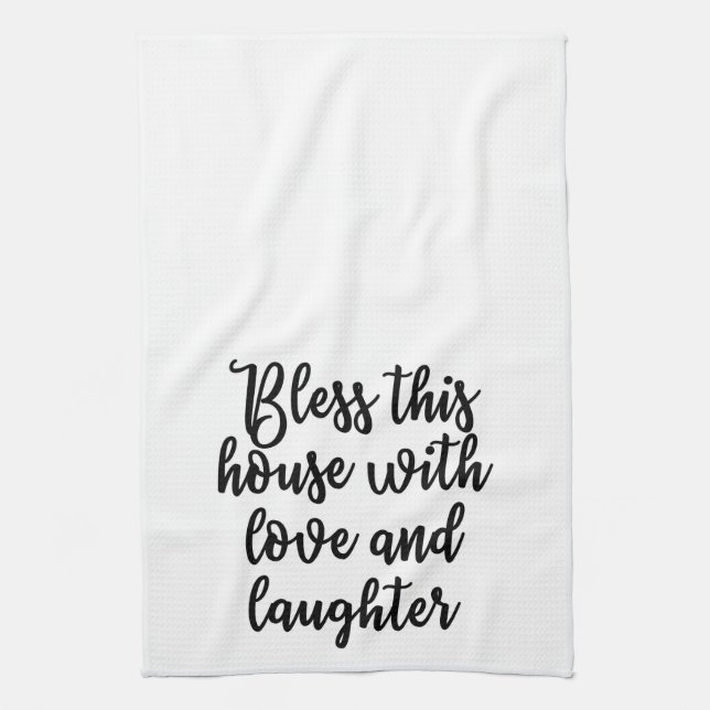 Segnen Sie dieses Haus mit Liebe und Gelächter Handtuch (Vertikal)