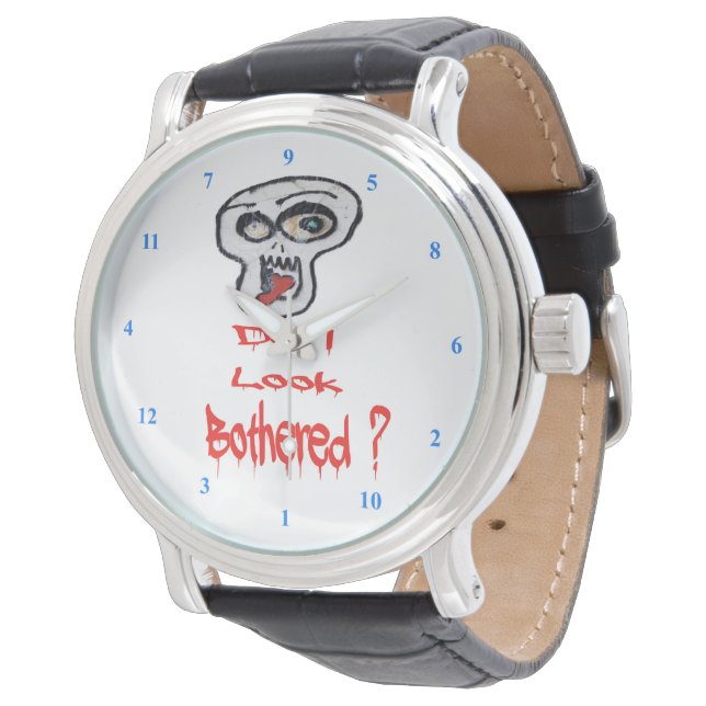 Sehe ich belästigt aus? armbanduhr (Schrägansicht)