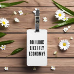 Sehe ich so aus, als ob ich ein preiswertes, sonni gepäckanhänger<br><div class="desc">Machen Sie mit diesem lustigen, auf Reisen inspiriert Typografie-Design eine kühne Aussage. Mit der Phrase "DO I LOOK WIE I FLY ECONOMY" ist es perfekt für Reisende, Jetsetter und alle, die ein Gefühl von Spaß haben, im Stil zu fliegen. Dieses Design verbindet witzige Einstellung mit moderner Typografie und macht es...</div>