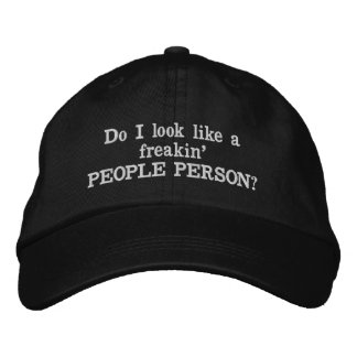 Sehe ich wie eine freakin Leute-Person aus? Hut