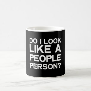 SEHE ICH WIE EINE LEUTE-PERSON AUS? KAFFEETASSE