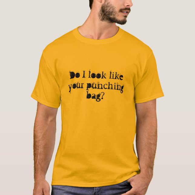 Sehe ich wie Ihre lochende Tasche aus? T-Shirt (Vorderseite)