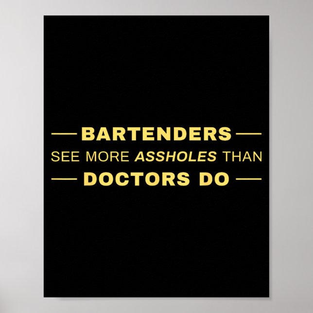 Sehen Barkeeper mehr als Ärzte Poster (Vorne)