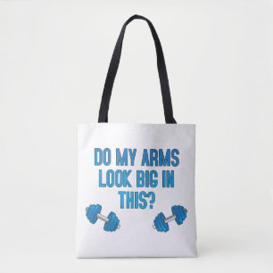 Sehen meine Arme darin groß aus? Tasche