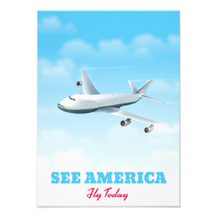 Sehen Sie Amerika - Fliegen Sie heute! Fotodruck