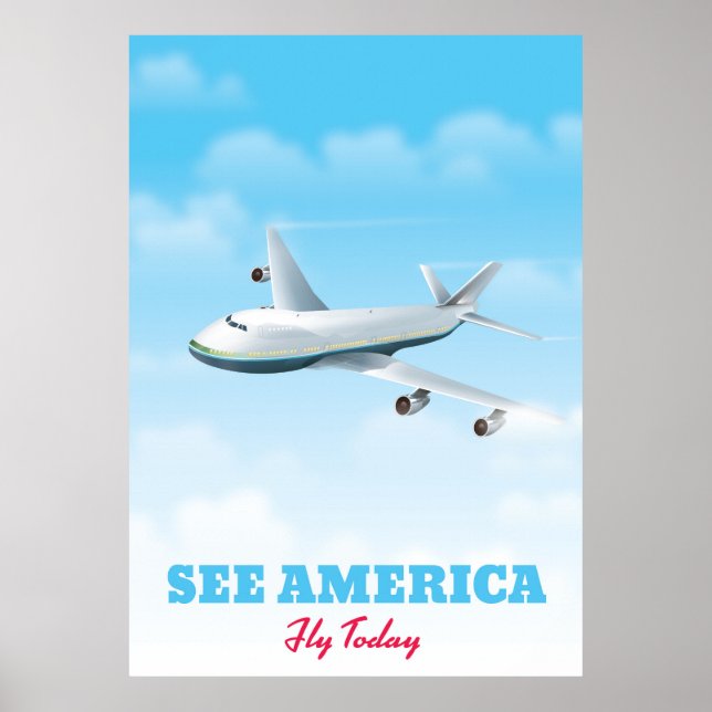 Sehen Sie Amerika - Fliegen Sie heute! Poster (Vorne)
