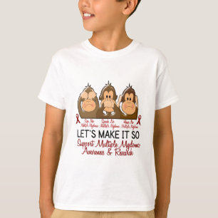 Sehen Sie, dass zu sprechen kein multiples Myeloma T-Shirt
