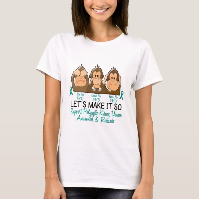 Sehen Sie, dass zu sprechen keine Polycystic T-Shirt (Vorderseite)