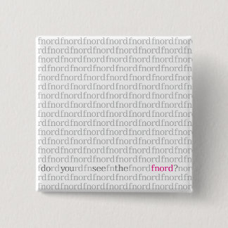 Sehen Sie den Fnord Knopf Button