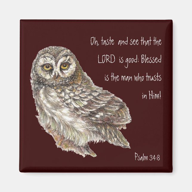 Sehen Sie den Herrn ist Gutes Wasserfarben Owl Psa Magnet (Vorne)