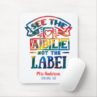 Sehen Sie den Lehrer zum Thema "Able Not the Label Mousepad