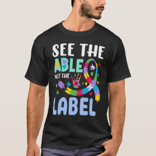 Sehen Sie die Fähigkeit, das Etikett Autism Awaren T-Shirt