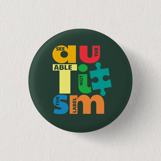 Sehen Sie die Fähigkeit nicht das Etikett Autismus Button (Vorderseite)