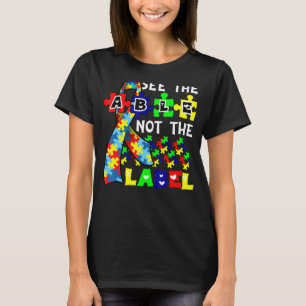 Sehen Sie die Fähigkeit nicht das Etikett Autismus T-Shirt