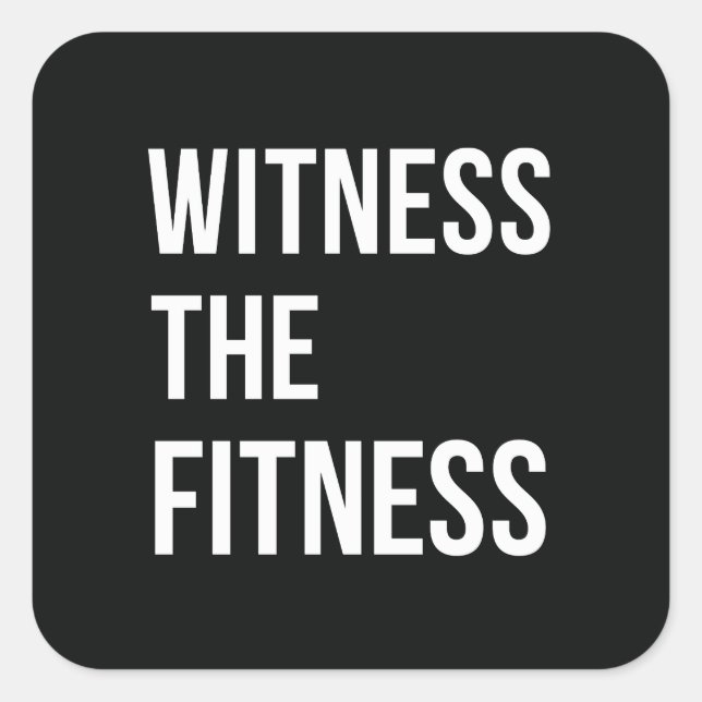 Sehen Sie, die Fitness Übung Angebot Schwarz-weiß Quadratischer Aufkleber (Vorderseite)
