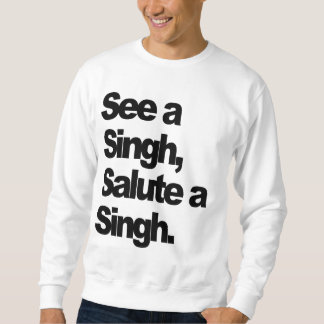 Sehen Sie ein Singh (DELUXEN Umgekehrt-König) Sweatshirt