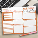 Sehen Sie gut in allen Dingen zu tun, um Tagesplan Notizblock<br><div class="desc">Editierbar und Personalisiert! Dieses zu tun Liste und täglicher Planer hat ein motivierend Zitat "sehen gut in allen Dingen" und eine erdige Farbpalette von Orange und Rosa. Alle Sektionstitel sind editierbar, damit Sie Ihre Sachen so organisieren können, wie es für Sie funktioniert. Für weitere Designs, schauen Sie sich meine Kollektion...</div>
