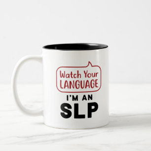 Sehen Sie Ihre Sprache, ich bin ein SLP Zweifarbige Tasse