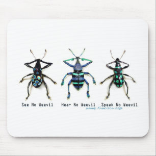 Sehen Sie keinen Rüsselkäfer! Mousepad
