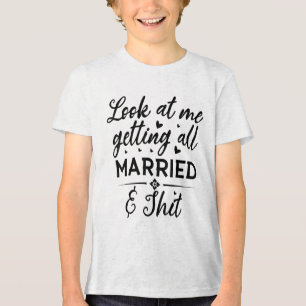 Sehen Sie mich an, wie ich alle Verheiratete Ehefr Tri-Blend Shirt
