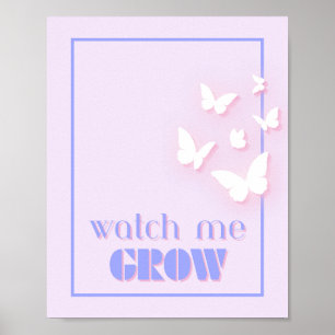 Sehen Sie mich wachsen, Motivierend, inspirierend, Poster