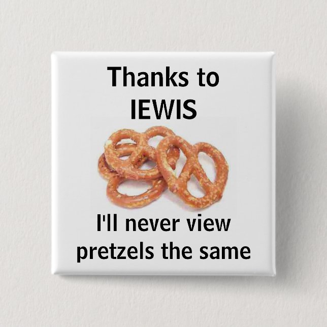 sehen Sie nie Brezeln die selben an Button (Vorderseite)