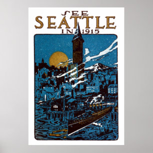 Sehen Sie Seattle im Jahre 1915 Poster