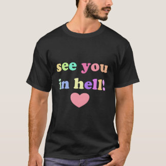 Sehen Sie sich den Hell Core an T-Shirt