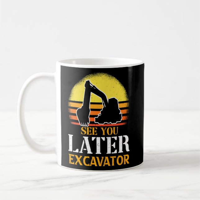 Sehen Sie sich den Spätbagger 1 an Kaffeetasse (Links)