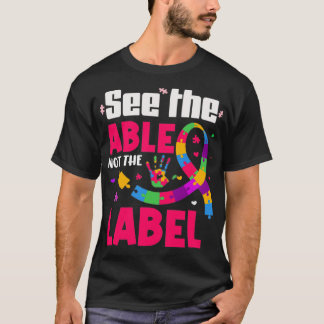 Sehen Sie sich die Fähigkeit, nicht das Etikett Au T-Shirt
