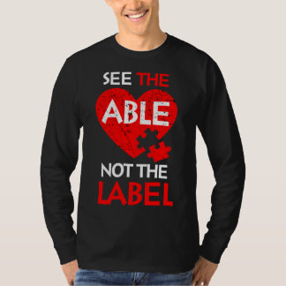 Sehen Sie sich die Fähigkeit nicht das Etikett Aut T-Shirt