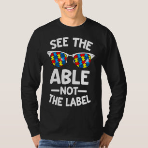 Sehen Sie sich die Fähigkeit nicht das Etikett Aut T-Shirt