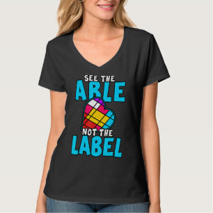 Sehen Sie sich die Fähigkeit nicht das Etikett Aut T-Shirt