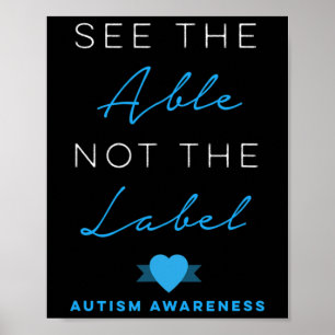 Sehen Sie sich die Fähigkeit nicht das Label Autis Poster