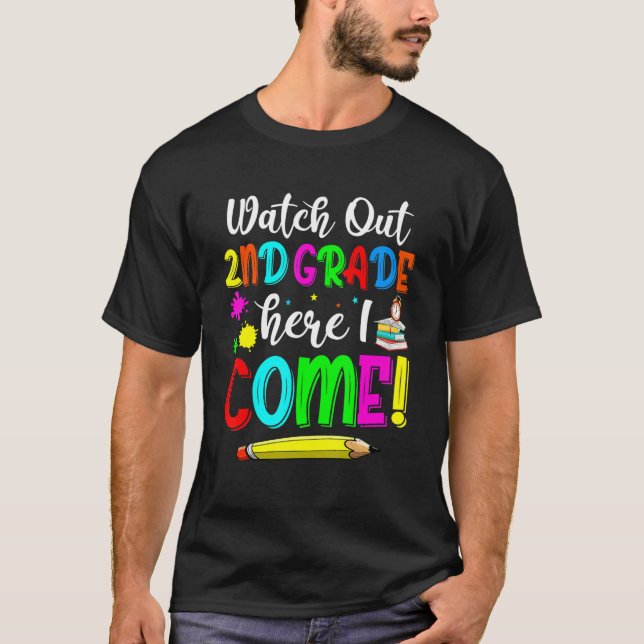 Sehen Sie sich die zweite Klasse an, hier komme ic T-Shirt (Vorderseite)