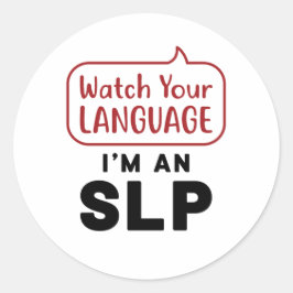 Sehen Sie sich Ihre Sprache an, ich bin eine SLP Runder Aufkleber
