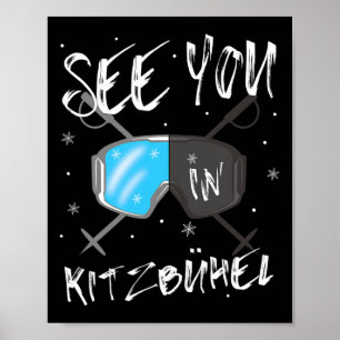 Sehen Sie sich in Kitzbühel Tirol Urlaub Skibrille Poster