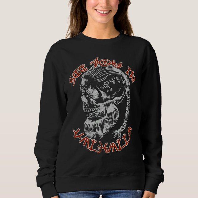 Sehen Sie sich in Valhalla Wikinger Wikinger Sweatshirt (Vorderseite)