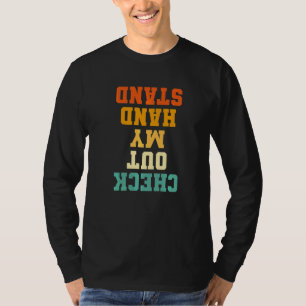 Sehen Sie sich meine Handstand-Akrobatik-Turnhalle T-Shirt