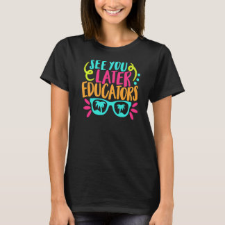 Sehen Sie sich später die Kinder am letzten Schult T-Shirt